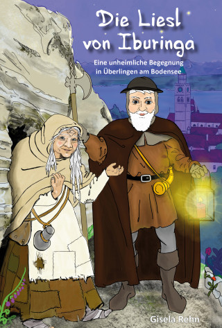 Gisela Rehn: Die Liesl von Iburinga