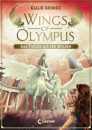 Kallie George: Wings of Olympus (Band 2) - Das Fohlen aus den Wolken