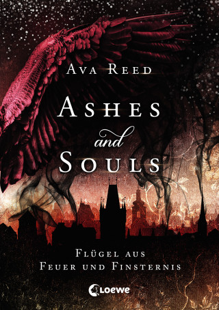 Ava Reed: Ashes and Souls (Band 2) - Flügel aus Feuer und Finsternis
