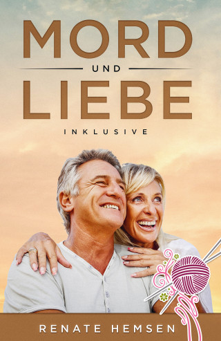 Renate Hemsen: Mord und Liebe inklusive