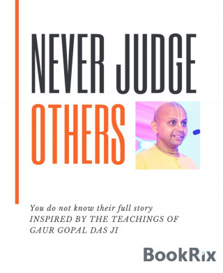 Krishna Mohan Avancha: Never Judge Others