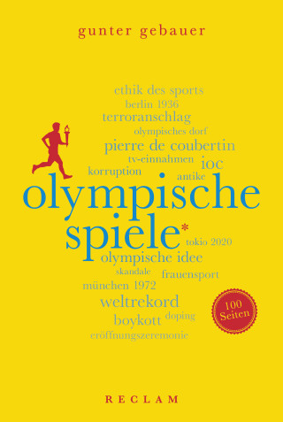 Gunter Gebauer: Olympische Spiele. 100 Seiten