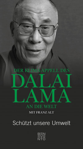 Dalai Lama: Der Klima-Appell des Dalai Lama an die Welt