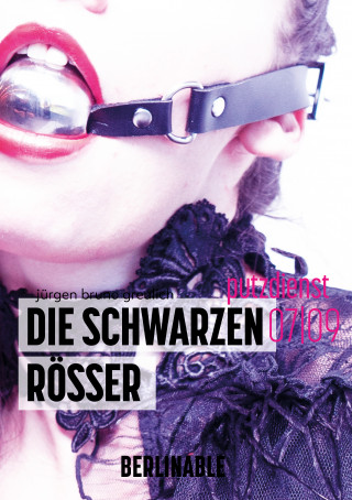 Jürgen Bruno Greulich: Die schwarzen Rösser - Folge 7