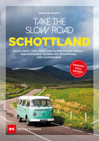 Martin Dorey: Take the Slow Road Schottland