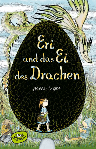 Jacek Inglot: Eri und das Ei des Drachen