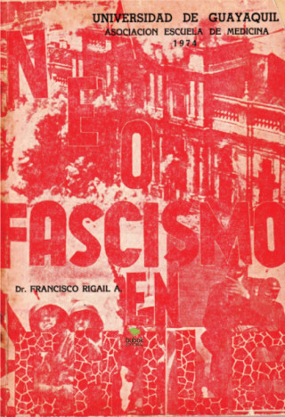 Francisco Rigail: Neofascismo en Chile