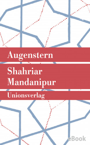 Shahriar Mandanipur: Augenstern