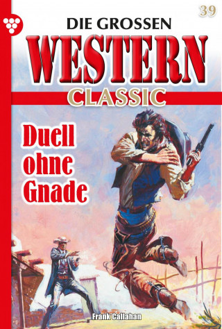 Alexander Calhoun: Duell ohne Gnade