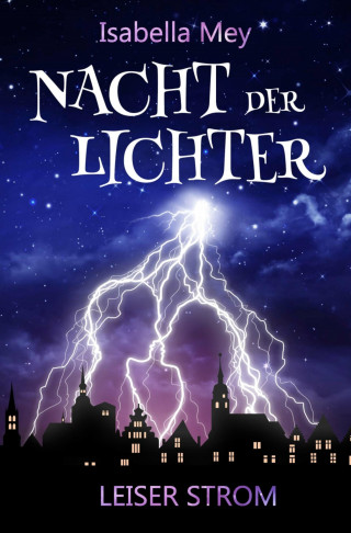 Isabella Mey: Leiser Strom