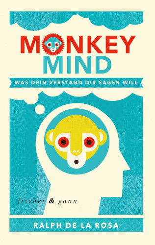 Ralph De La Rosa: Monkey Mind