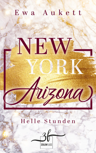 Ewa Aukett: New York – Arizona: Helle Stunden