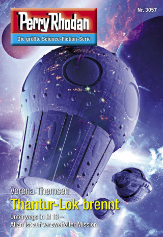 Verena Themsen: Perry Rhodan 3057: Thantur-Lok brennt