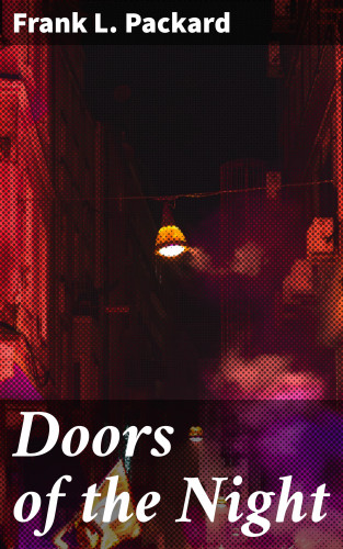 Frank L. Packard: Doors of the Night
