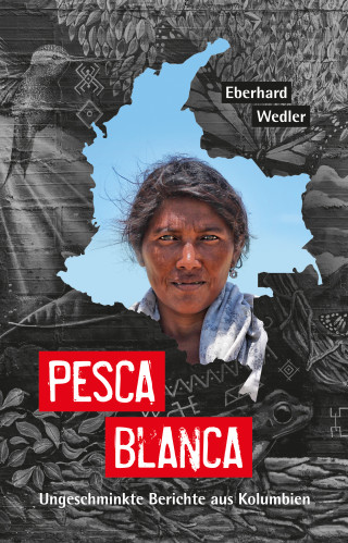 Eberhard Wedler: Pesca Blanca