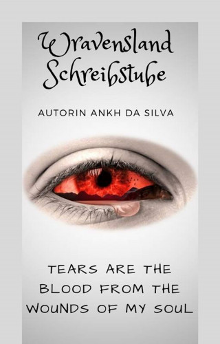 Ankh da Silva, Andrea B., Scott Harris: Tears are the blood from the wounds of my soul