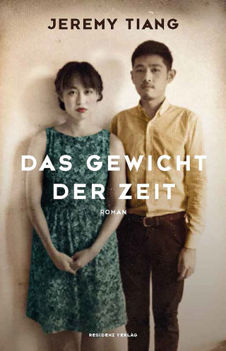 Jeremy Tiang: Das Gewicht der Zeit