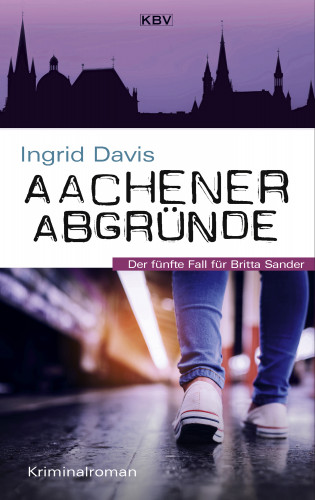 Ingrid Davis: Aachener Abgründe