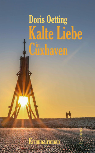 Doris Oetting: Kalte Liebe in Cuxhaven