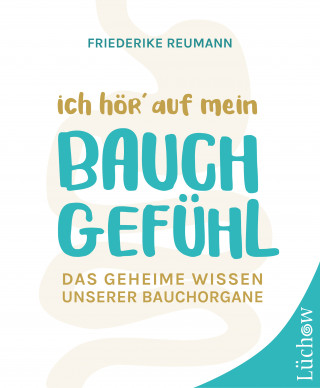 Friederike Reumann: Ich hör' auf mein Bauchgefühl