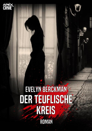 Evelyn Berckman: DER TEUFLISCHE KREIS