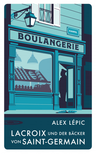 Alex Lépic: Lacroix und der Bäcker von Saint-Germain