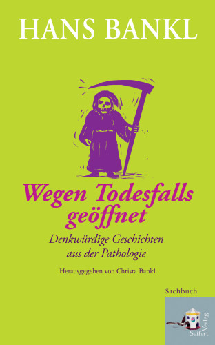 Hans Bankl: Wegen Todesfalls geöffnet