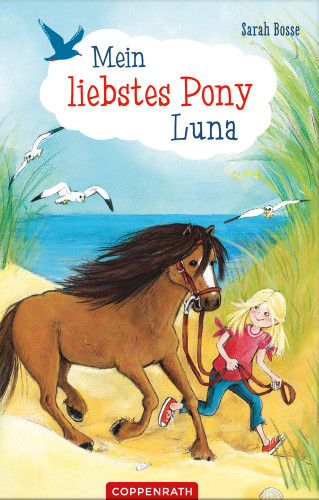 Sarah Bosse: Mein liebstes Pony Luna