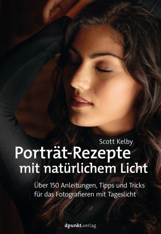 Scott Kelby: Porträt-Rezepte mit natürlichem Licht