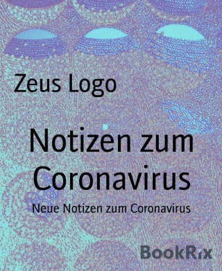 Zeus Logo: Notizen zum Coronavirus