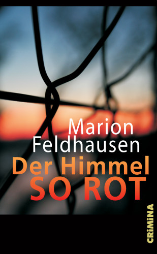 Marion Feldhausen: Der Himmel so rot