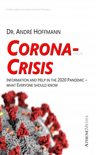 Dr. André Hoffmann: Coronavirus Crisis