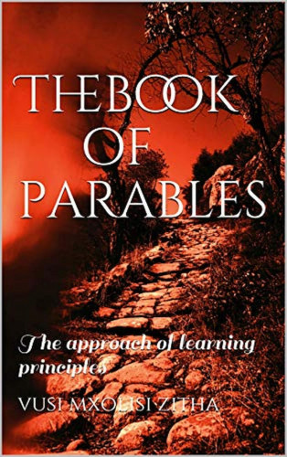 Vusi Mxolisi Zitha: The book of parables