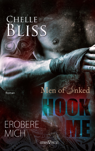 Chelle Bliss: Hook Me - Erobere Mich