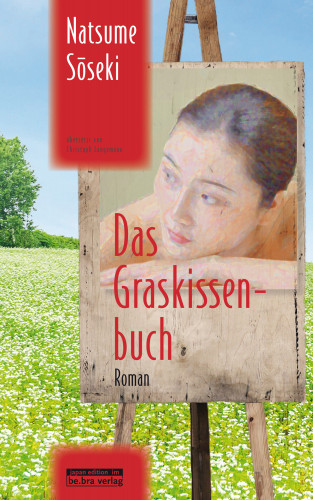 Natsume Soseki: Das Graskissenbuch