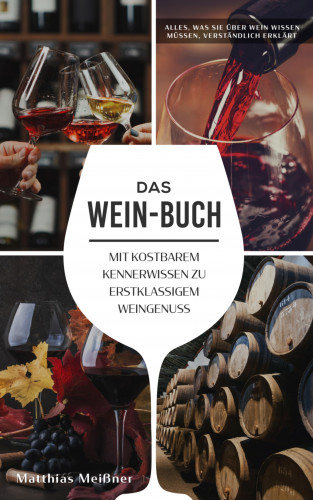 Matthias Meißner: Das Wein-Buch