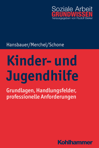 Peter Hansbauer, Joachim Merchel, Reinhold Schone: Kinder- und Jugendhilfe