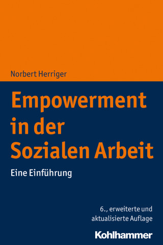Norbert Herriger: Empowerment in der Sozialen Arbeit