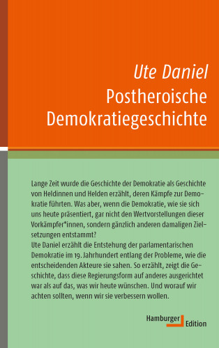 Ute Daniel: Postheroische Demokratiegeschichte