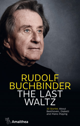Rudolf Buchbinder: The Last Waltz