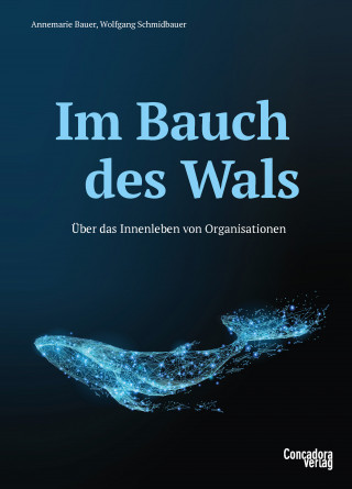 Annemarie Bauer, Wolfgang Schmidbauer: Im Bauch des Wals