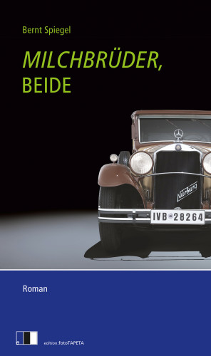 Bernt Spiegel: Milchbrüder, beide