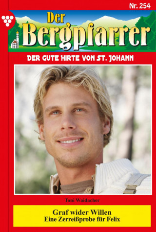Toni Waidacher: Graf wider Willen