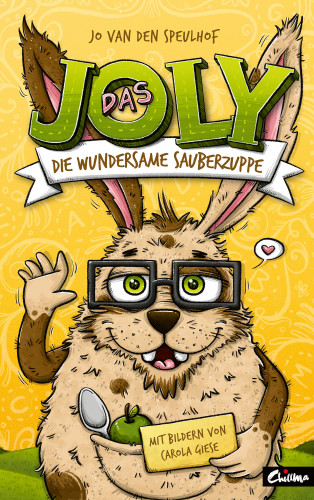 Jo van den Speulhof: Das Joly - Die wundersame Sauberzuppe