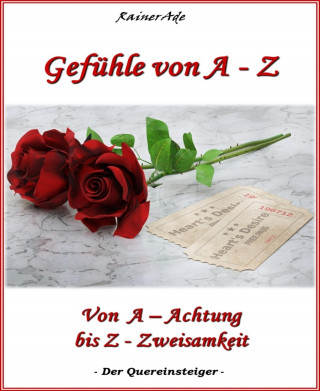 Rainer Ade: Gefühle von A - Z