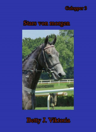 Betty J. Viktoria: Stars von morgen