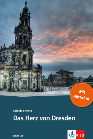 Cordula Schurig: Das Herz von Dresden