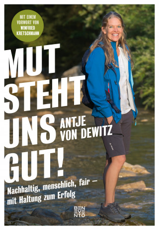 Antje von Dewitz: Mut steht uns gut!