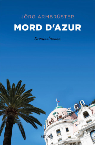 Jörg Armbrüster: Mord d'Azur