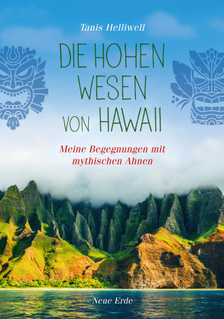 Tanis Helliwell: Die Hohen Wesen von Hawaii